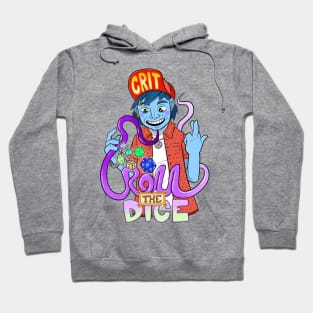 Roll The Dice Hoodie